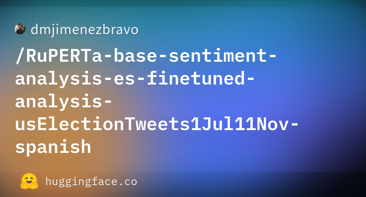 Dmjimenezbravo RuPERTa Base Sentiment Analysis Es Finetuned Analysis