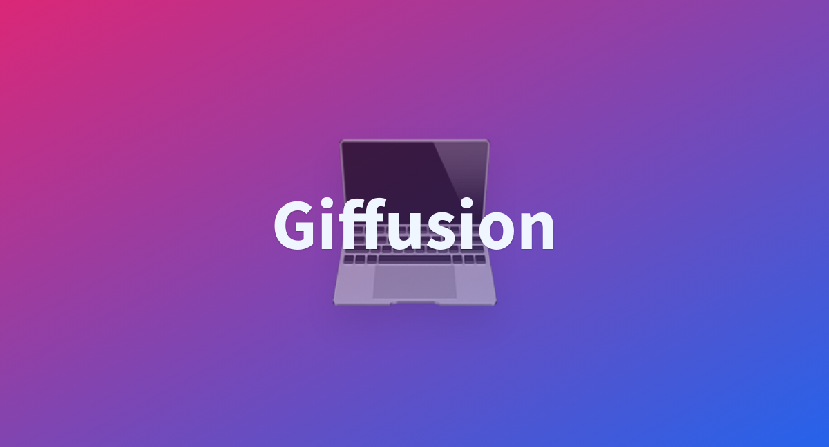 Giffusion A Hugging Face Space By Hipneck