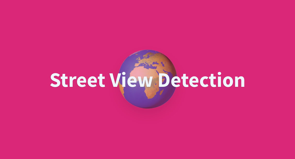 Street View Detection A Hugging Face Space By Rgp