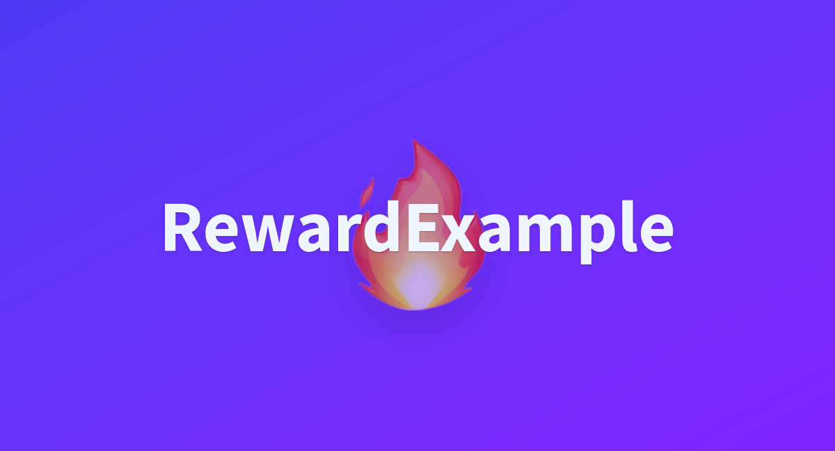 Rewardexample A Hugging Face Space By Simulate Explorer