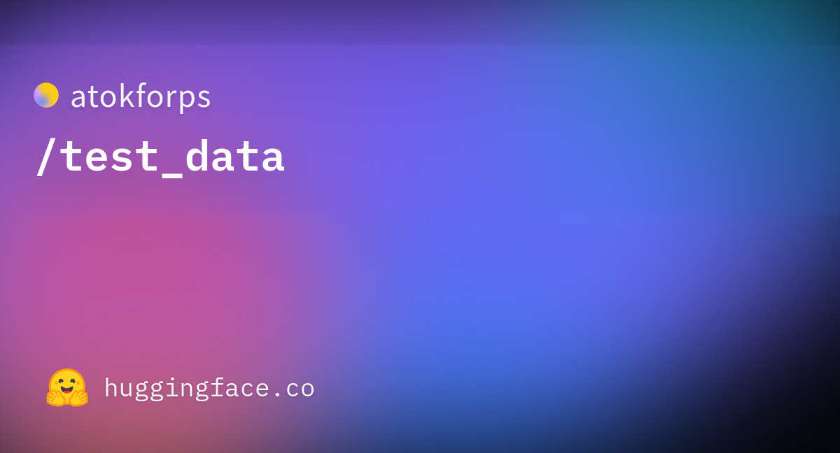 atokforps-test-data-datasets-at-hugging-face