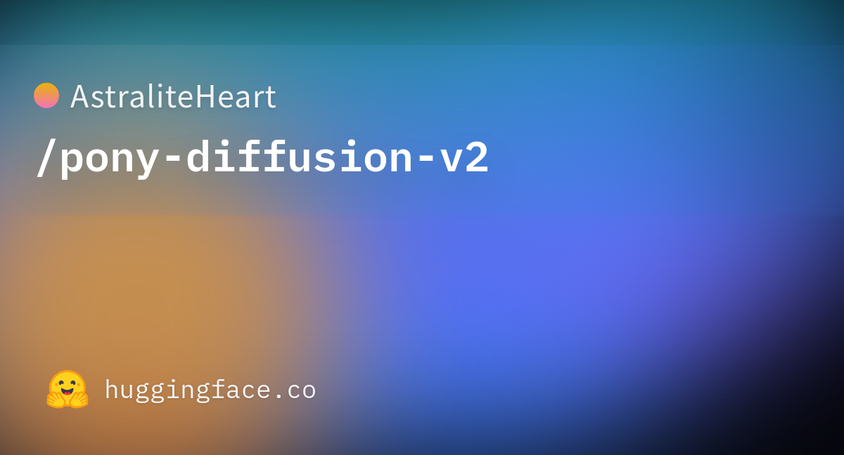 AstraliteHeart/pony-diffusion-v2 At Main