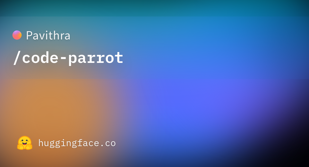 Pavithra code parrot hugging face