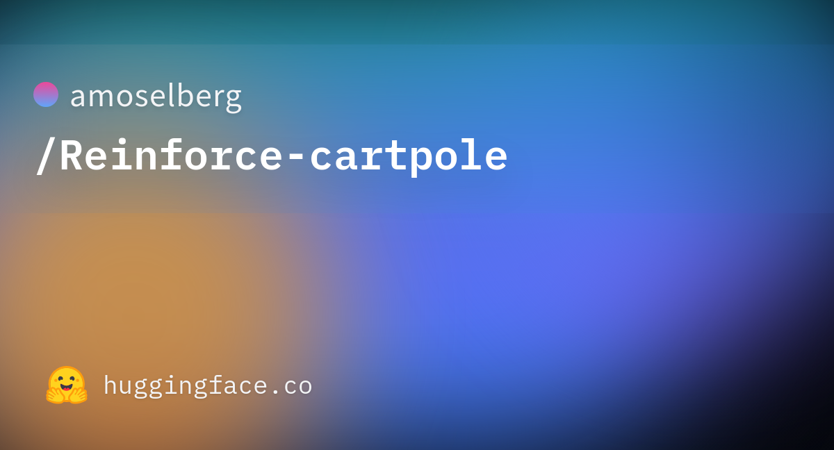 amoselberg-reinforce-cartpole-hugging-face