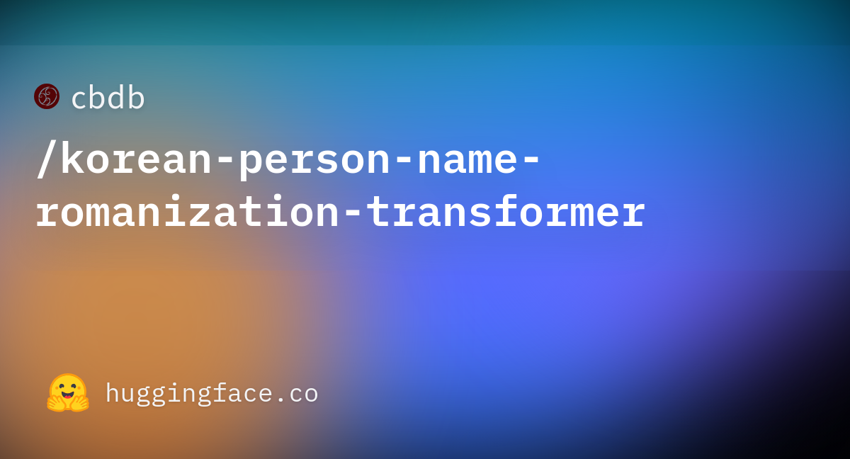 cbdb-korean-person-name-romanization-transformer-at-main