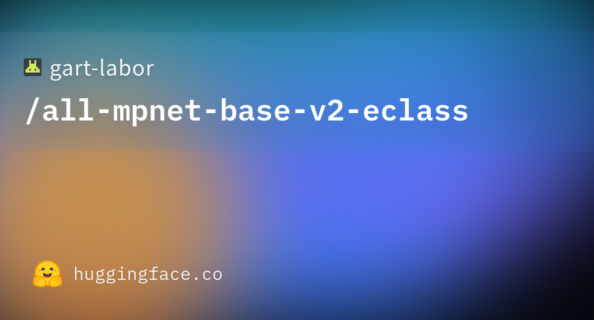 gart-labor-all-mpnet-base-v2-eclass-hugging-face