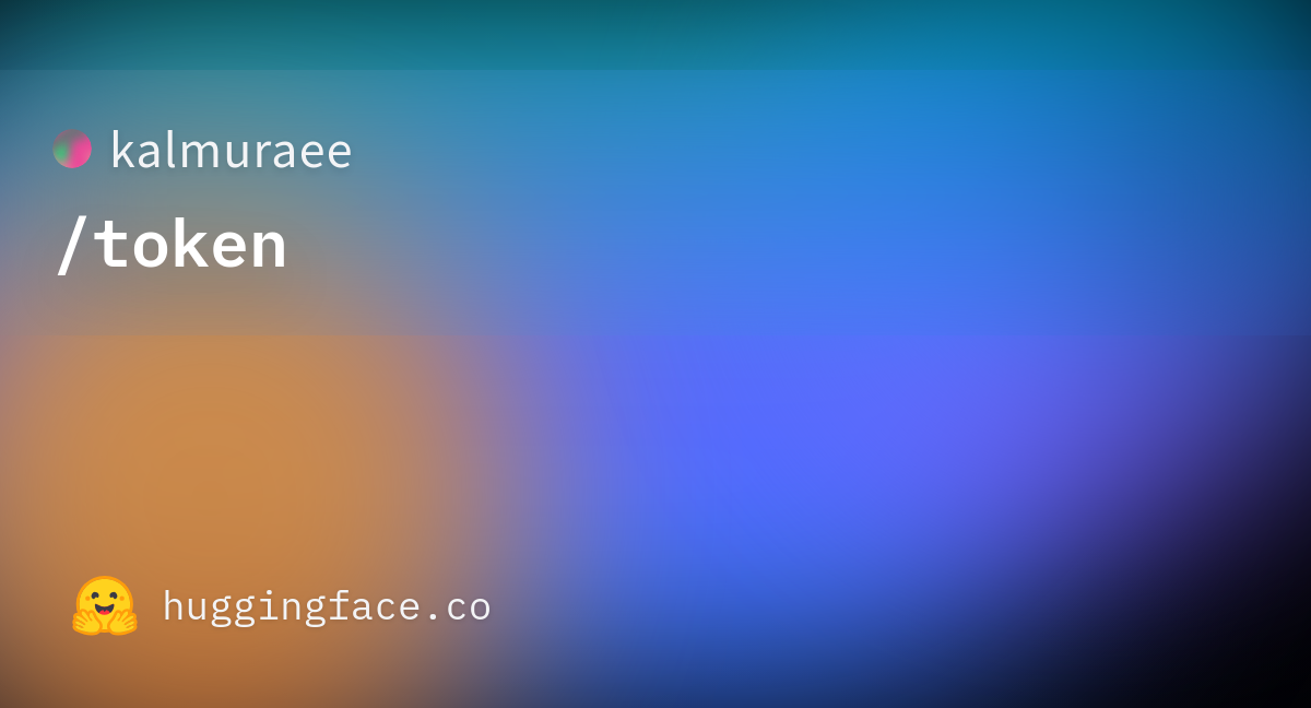Kalmuraee token hugging face