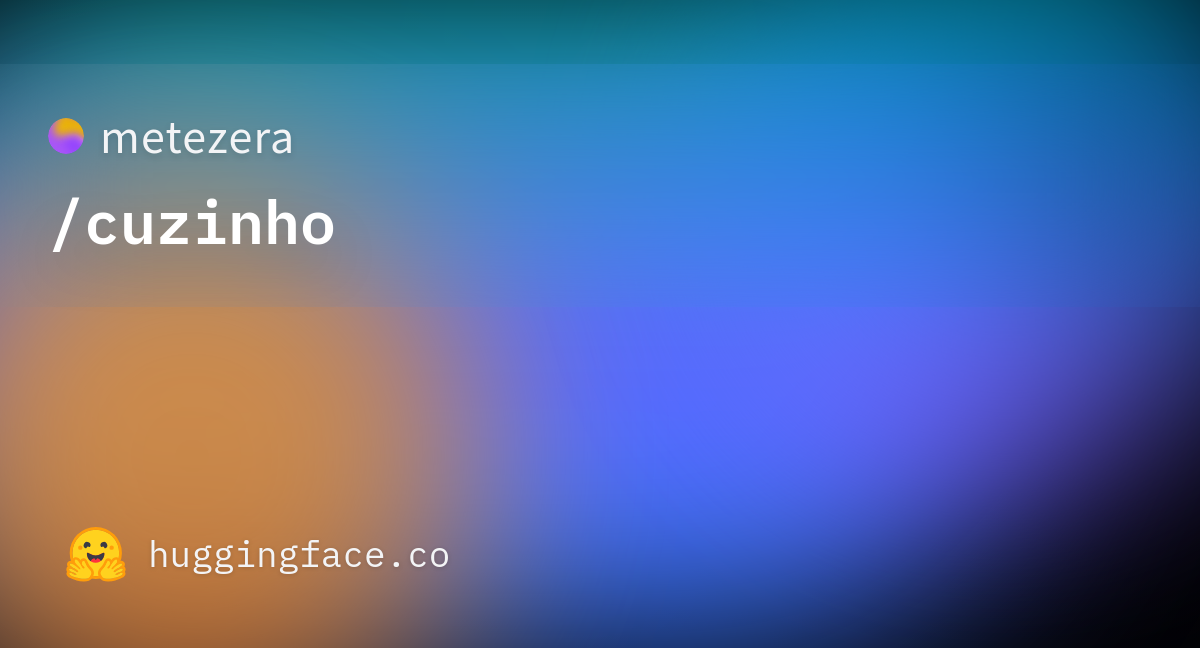 metezera/cuzinho · Hugging Face