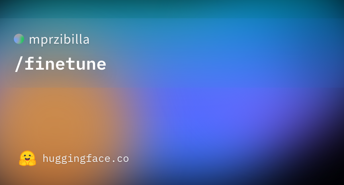 huggingface finetune huggingface finetune