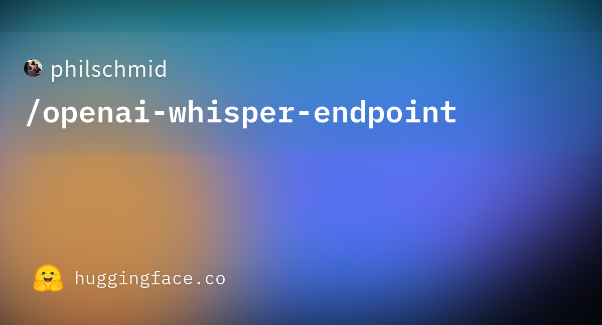 create-handler-ipynb-philschmid-openai-whisper-endpoint-at-main