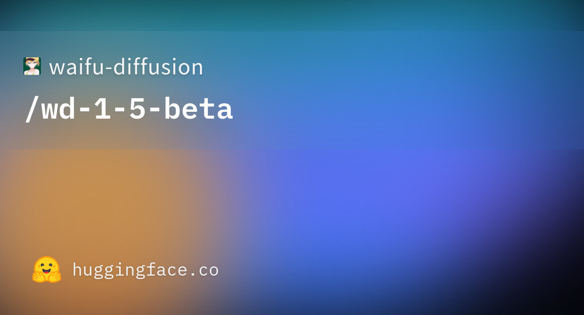 waifu-diffusion/wd-1-5-beta · Hugging Face