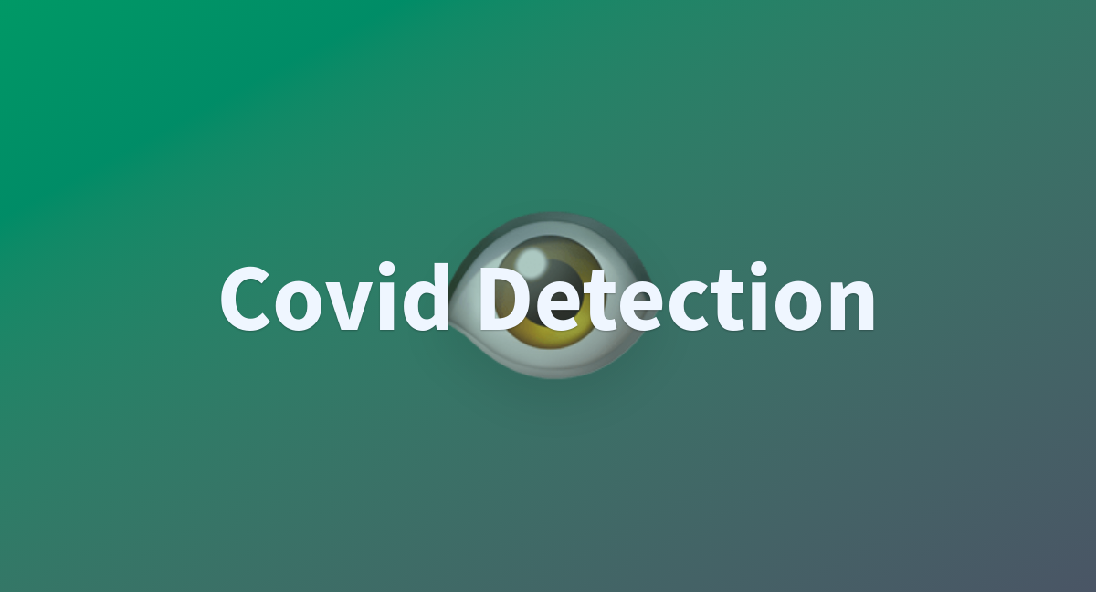 akshat231-covid-detection-at-main