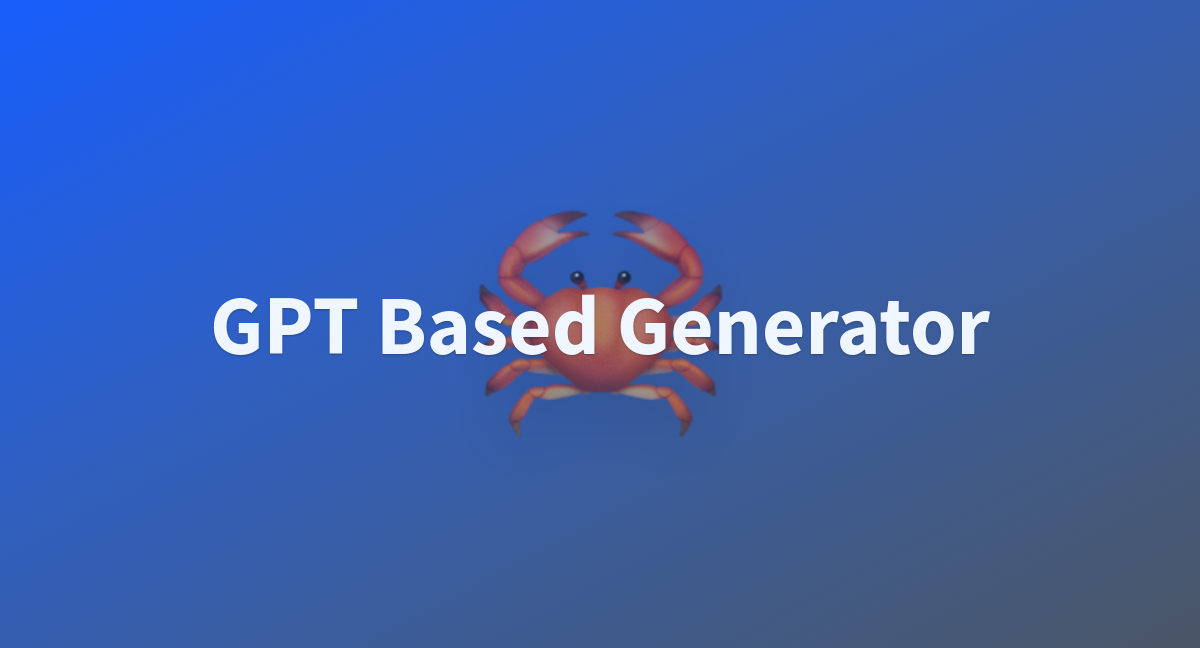 Akshay-Vs/GPT-Based-Generator at main