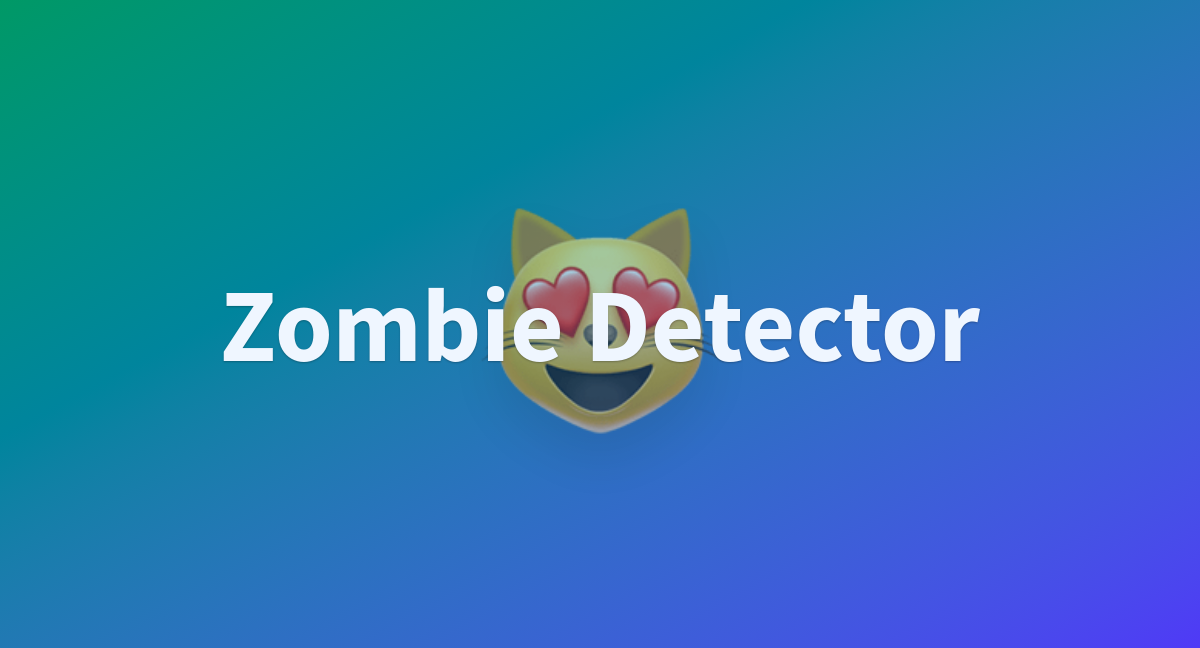 Zombie detector a hugging face space by michelvh