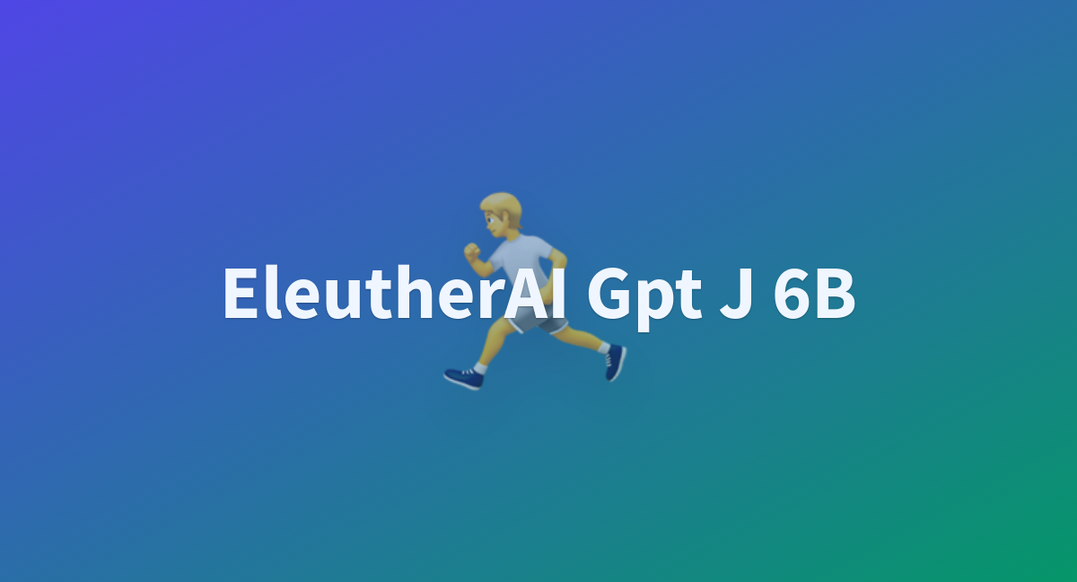 EleutherAI Gpt J 6B - A Hugging Face Space By Sabareeshr