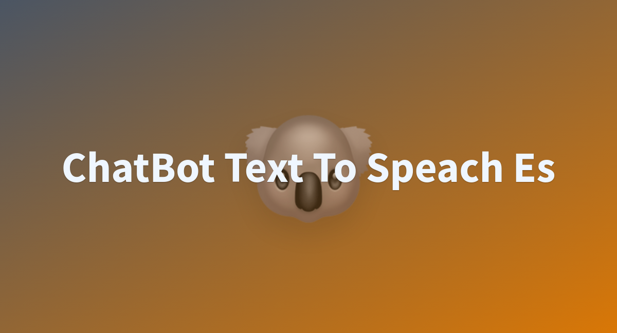 how to make chatbot text to speech