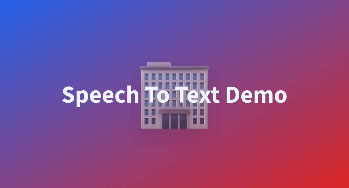 speech text demo