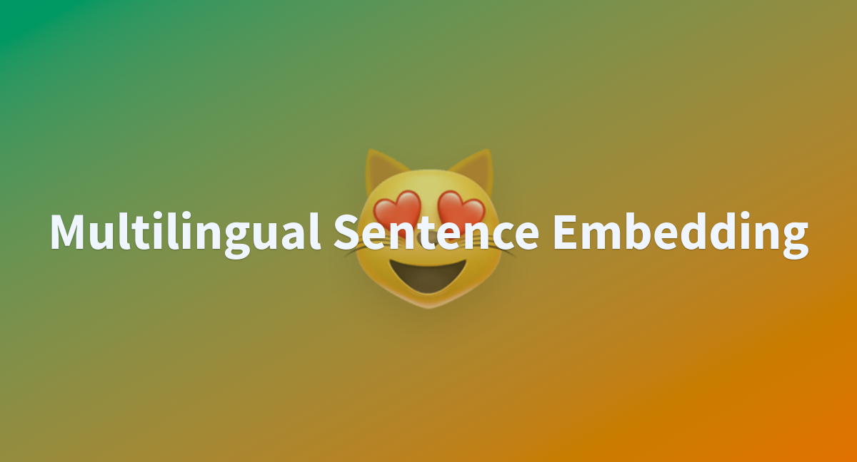 app-py-keithhon-multilingual-sentence-embedding-at-main