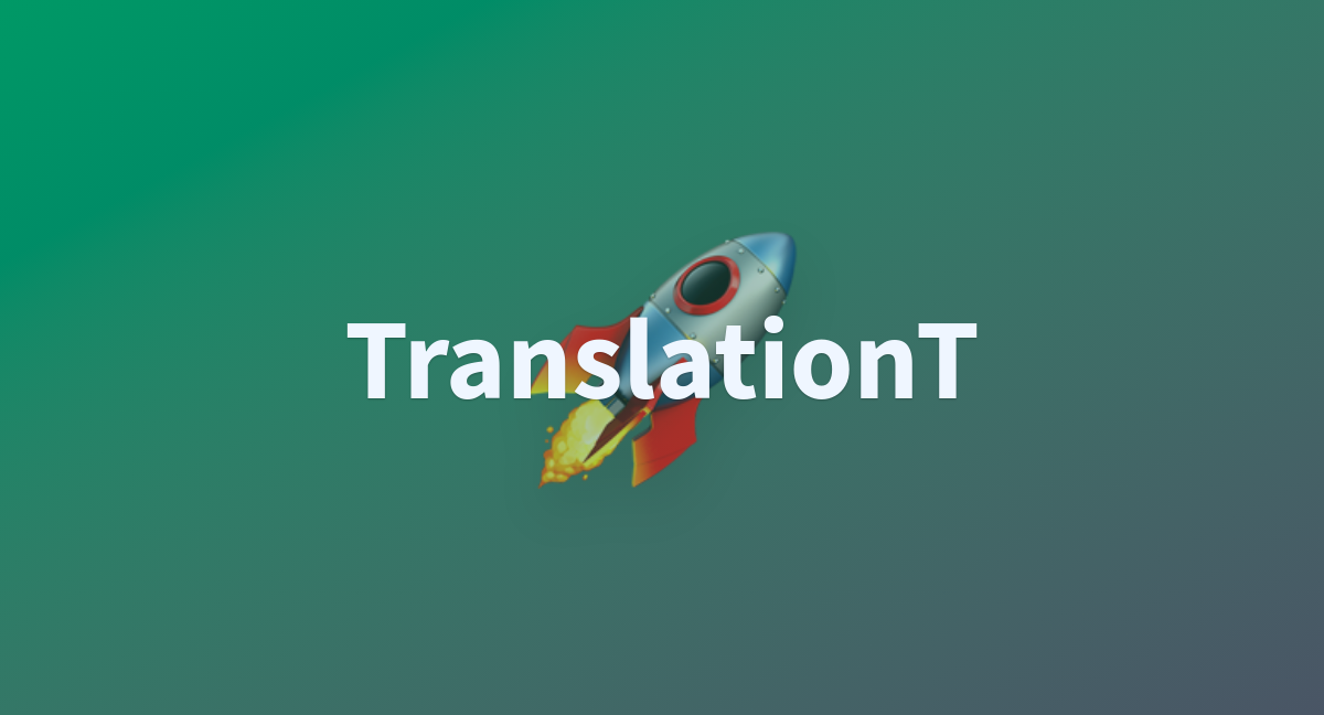 Translationt a hugging face space by myeh