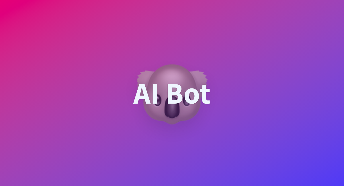 AI Bot - a Hugging Face Space by nri1600