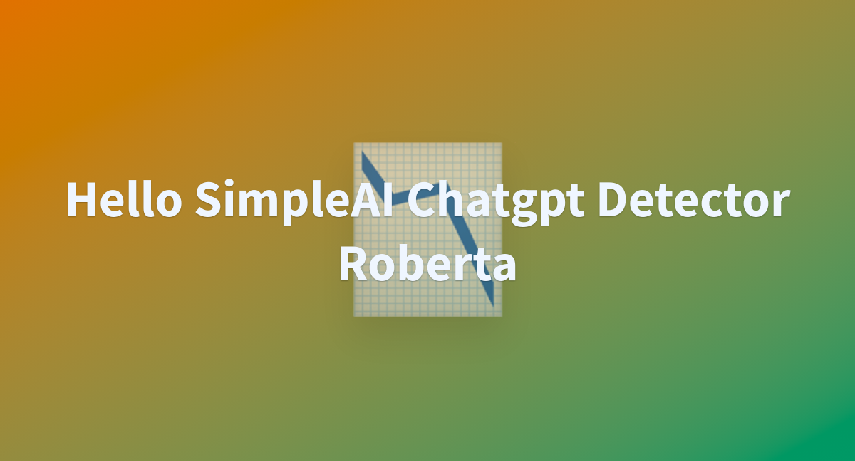Shahryar2001 hello simpleai chatgpt detector roberta at main