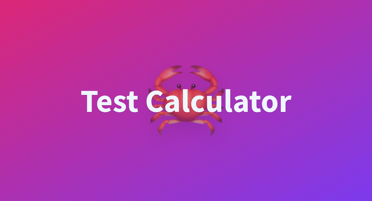 test-calculator-a-hugging-face-space-by-suchitavenugopal