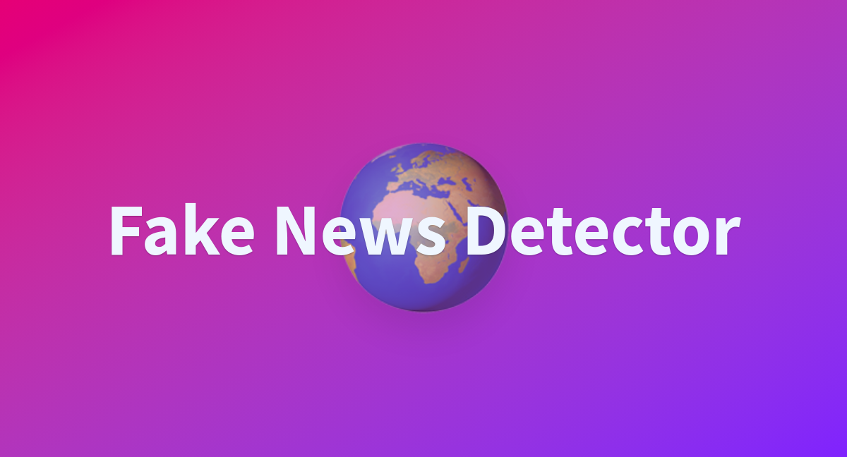 Fake News Detector - a Hugging Face Space by systash